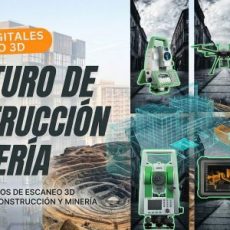 Gemelos Digitales y Escaneo 3D: El Futuro de la Construcción y Minería